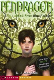 book cover of Black Water by D. J. MacHale