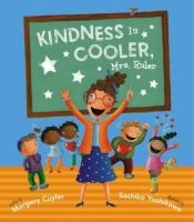 book cover of Kindness is cooler, Mrs. Ruler by Margery Cuyler