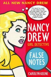 book cover of False Notes (Nancy Drew) by Carolyn Keene