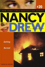 book cover of Getting Burned (Nancy Drew Girl Detective) by Caroline Quine