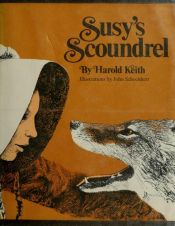 book cover of Susy's Scoundrel by Harold Keith