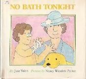 book cover of No bath tonight by Jane Yolen