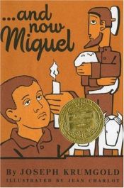 book cover of ...And Now Miguel by Joseph Krumgold