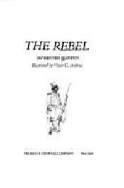 book cover of The Rebel by Hester Burton