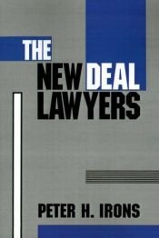 book cover of The New Deal Lawyers by Peter H. Irons