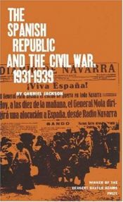 book cover of La Republica espanola y la guerra civil, 1931-1939 by Gabriel Jackson