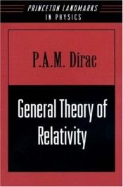 book cover of General Theory of Relativity (Paper Only) (Physics Notes) by P. A. M. Dirac