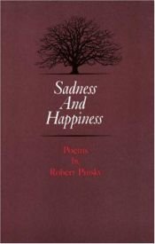 book cover of Sadness and Happiness by Robert Pinsky