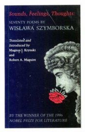 book cover of Sounds, Feelings, Thoughts by Wisława Szymborska