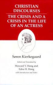book cover of Christian Discourses : Kierkegaard's Writings, Vol 17 by Σαίρεν Κίρκεγκωρ