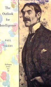 book cover of The Outlook for Intelligence by פול ואלרי