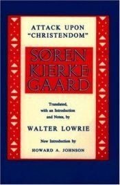 book cover of Kierkegaard's attack upon "Christendom," 1854-1855 by 索伦·奥贝·克尔凯郭尔