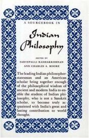 book cover of Indian Philosophy, A Source Book in by Sarvepalli Radhakrishnan