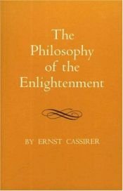 book cover of A filosofia do iluminismo by Ernst Cassirer
