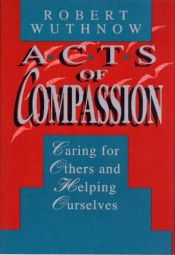 book cover of Acts of Compassion by Robert Wuthnow