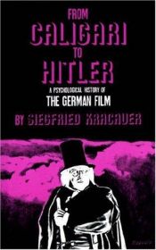 book cover of From Caligari to Hitler by Siegfried Kracauer
