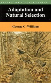 book cover of Adaptation and Natural Selection by George Christopher Williams