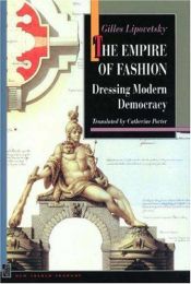 book cover of L'empire de l'ephemere: La mode et son destin dans les societes modernes (Bibliotheque des sciences humaines) by Gilles Lipovetsky