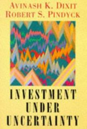 book cover of Investment under uncertainty by Avinash Dixit