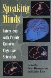 book cover of Speaking Minds: Interviews With Twenty Eminent Cognitive Scientists by Peter Baumgartner