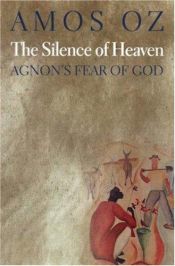 book cover of The Silence of Heaven by Amos Oz