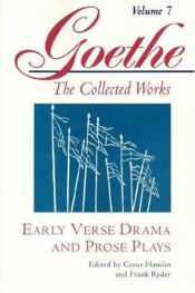 book cover of Early verse drama and prose plays by Johann Wolfgang von Goethe