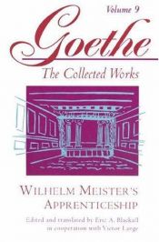 book cover of Wilhelm Meister's Apprenticeship: Johann Wolfgang von Goethe (Goethe: The Collected Works, Vol. 9) by Johann Wolfgang von Goethe