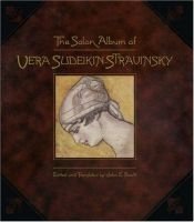 book cover of The salon album of Vera Sudeikin-Stravinsky by John E. Bowlt