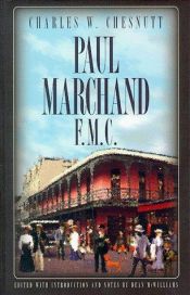 book cover of Paul Marchand F.m.c by Charles W. Chesnutt