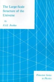 book cover of The large-scale structure of the universe by Phillip James Edwin Peebles