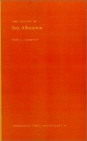 book cover of The theory of sex allocation by Eric L. Charnov