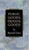 Public Goods, Private Goods