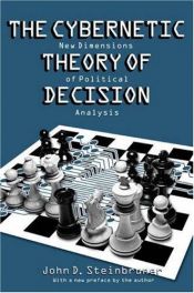 book cover of Cybernetic Theory of Decision by John Steinbruner