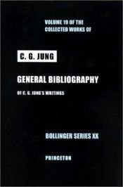 book cover of General Bibliography of C.g. Jung's Writings (Vol 19) by C. G. Jung