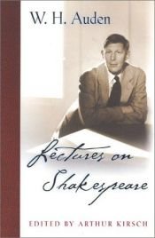 book cover of Lectures On Shakespeare (W.H. Auden: Critical Editions) by W. H. Auden