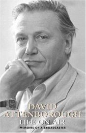book cover of David Attenborough : life on air by David Attenborough