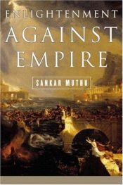 book cover of Enlightenment against Empire by Sankar Muthu