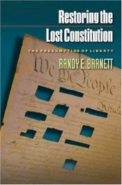 book cover of Restoring the Lost Constitution by Randy Barnett