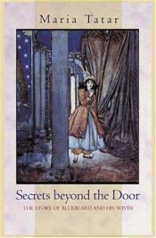 book cover of Secrets beyond the Door by Maria Tatar