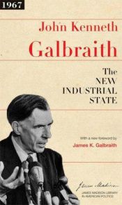 book cover of The New Industrial State by John Kenneth Galbraith