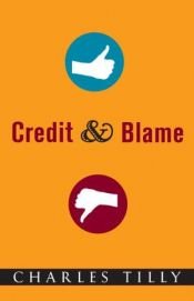 book cover of Credit and Blame by Charles Tilly