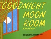 book cover of Goodnight Moon Room: A Pop-Up Book by Margaret Wise Brown
