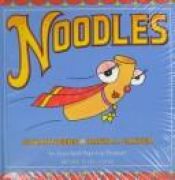 book cover of Noodles: An Enriched Pop-Up Product by Sarah Weeks