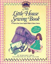 book cover of My little house sewing book by Margaret Irwin