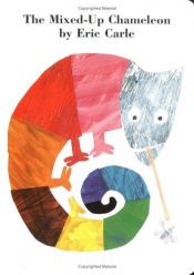 book cover of The Mixed-Up Chameleon (2 copies) by Eric Carle
