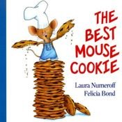 book cover of The Best Mouse Cookie Board Book by Laura Numeroff