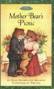 book cover of Mother Bear's Picnic (Maurice Sendak's Little Bear) (Festival Reader) by Else Holmelund Minarik