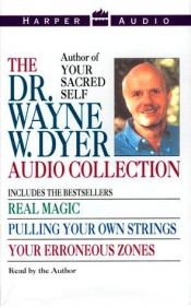 book cover of The Dr. Wayne W. Dyer Collection: Real Magic by Wayne Dyer
