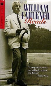 book cover of William Faulkner Reads: The Nobel Prize Acceptance Speech and Selections from As I Lay Dying, A Fable, and The Old Man by ウィリアム・フォークナー