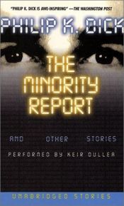 book cover of Minority Report and Other Stories, the CD by Филип Киндред Дик